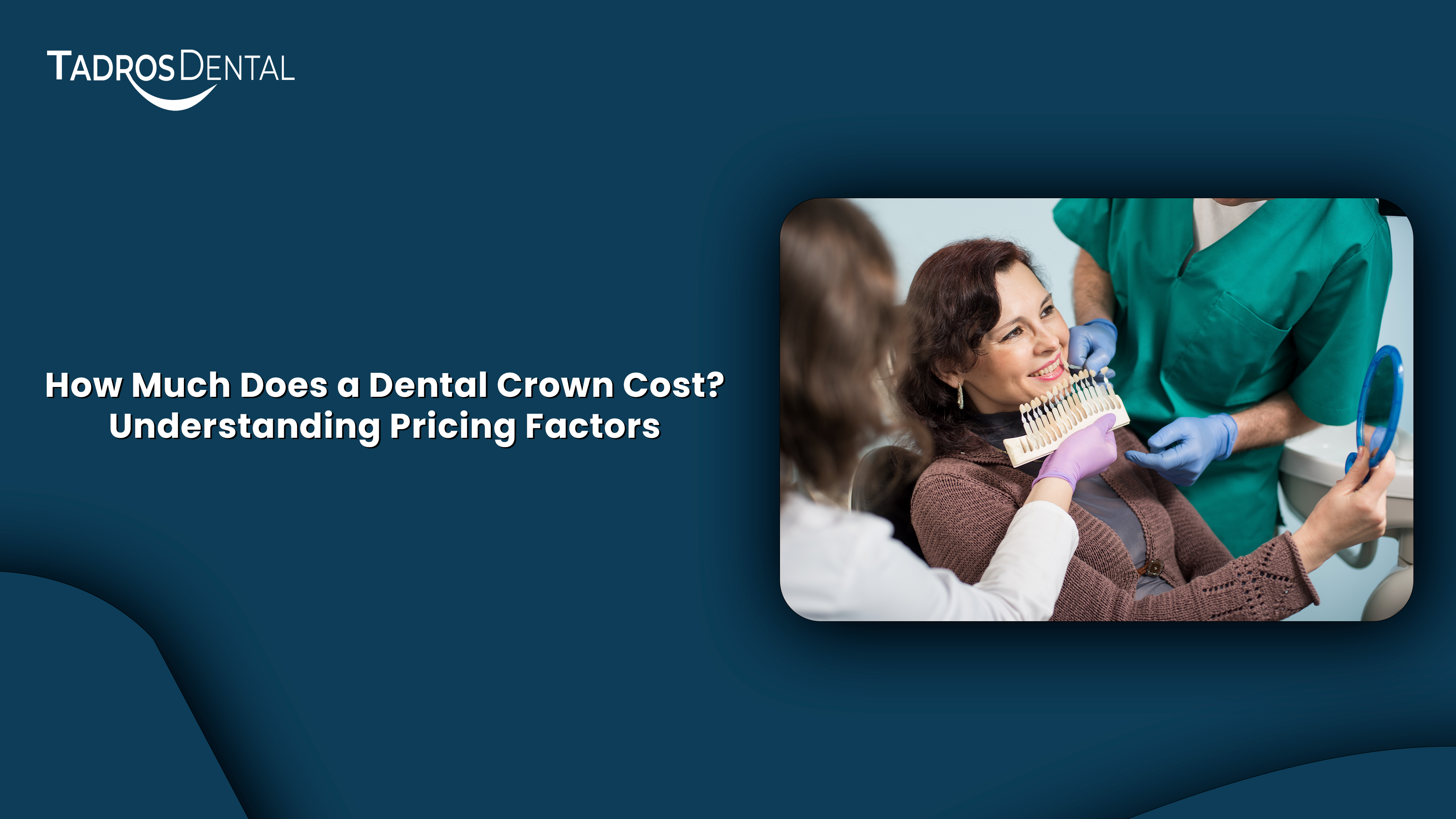 How Much Does a Dental Crown Cost? Understanding Pricing Factors