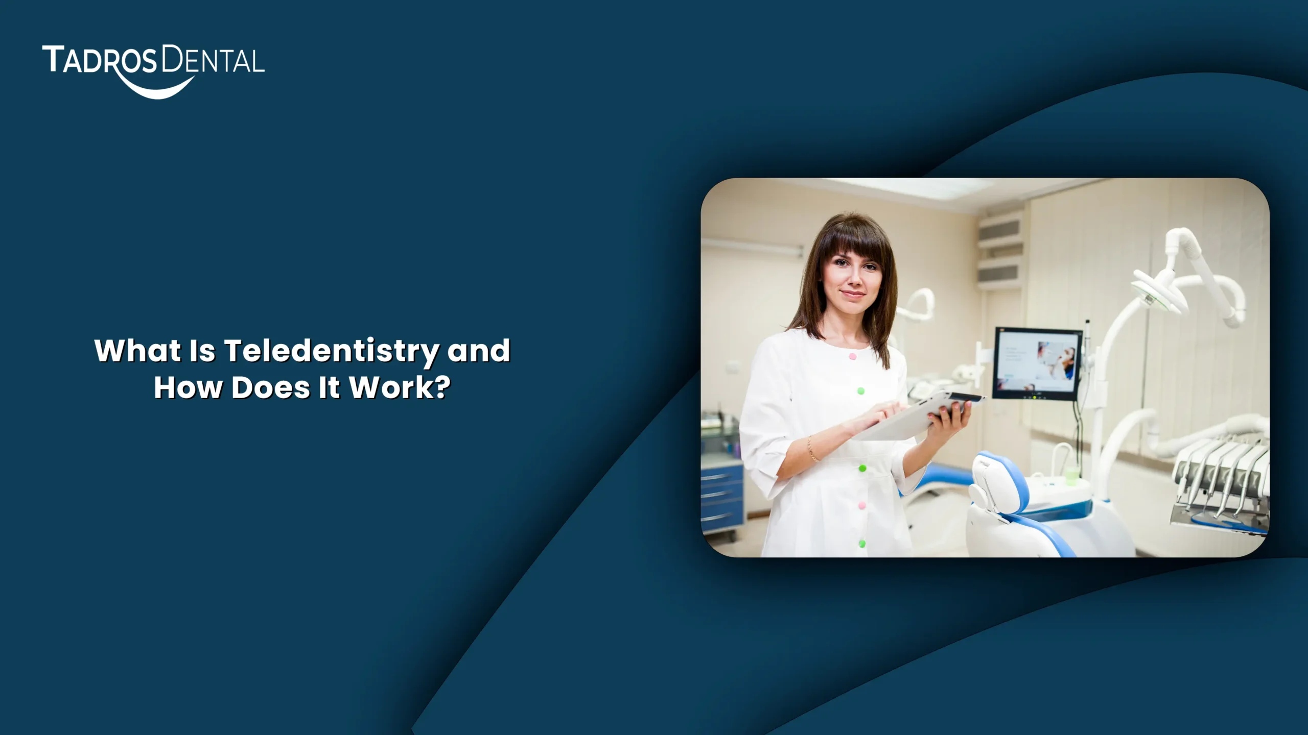 What Is Teledentistry